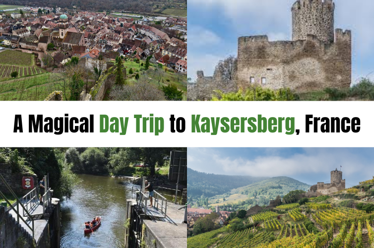 A Magical Day Trip to Kaysersberg, France